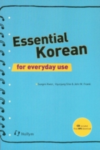 Könyv Essential Korean for Everyday Use Sungmi Kwon