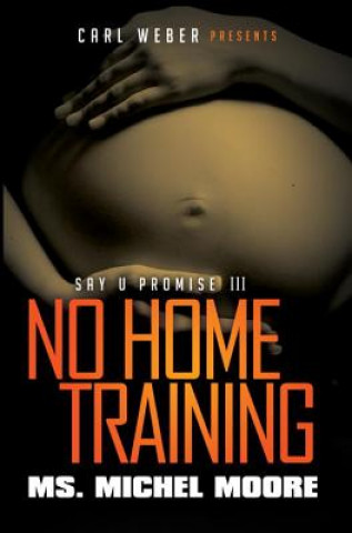 Книга No Home Training Michel Moore