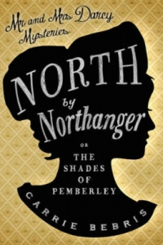 Carte North By Northanger Carrie Bebris