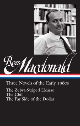 Książka Ross Macdonald: Three Novels Of The Early 1960s Ross Macdonald