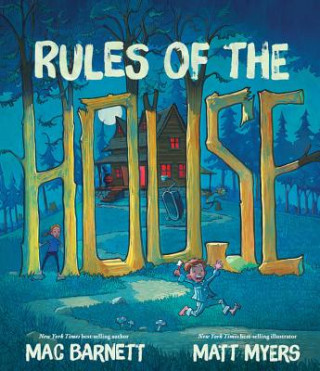 Carte Rules Of The House Mac Barnett