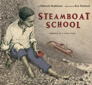 Buch Steamboat School Deborah Hopkinson