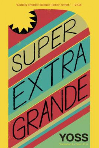 Könyv Super Extra Grande Yoss