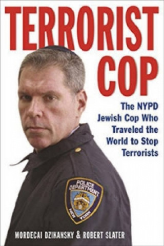 Książka Terrorist Cop Mordecai Dzikansky