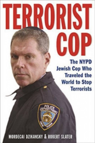 Buch Terrorist Cop Mordecai Dzikansky