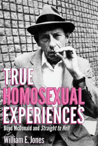 Carte True Homosexual Experiences William E. Jones