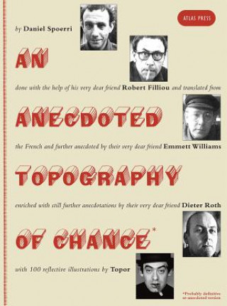 Knjiga Anecdoted Topography Of Chance Daniel Spoerri