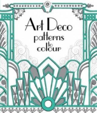 Kniha Art Deco Patterns to Colour Struan Reid