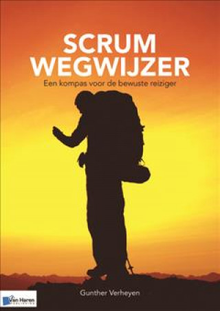 Kniha Scrum Wegwijzer - Een Kompas Voor de Bewuste Reiziger GUNTHER VERHEYEN