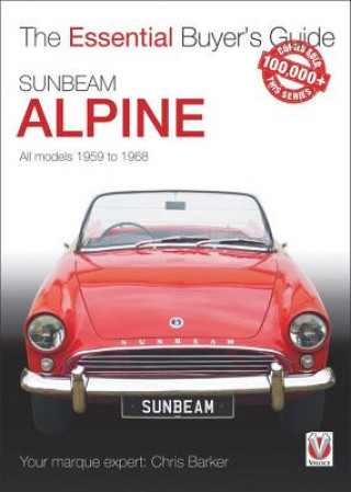 Carte Sunbeam Alpine - All Models 1959 to 1968 Chris Barker