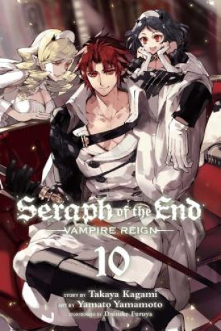 Kniha Seraph of the End, Vol. 10 Takaya Kagami