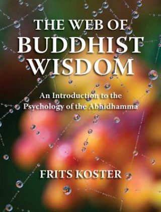 Kniha Web of Buddhist Wisdom Frits Koster