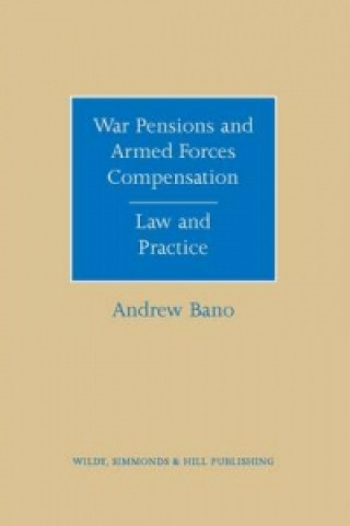 Kniha War Pensions and Armed Forces Compensation Andrew Bano