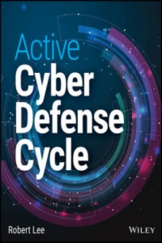 Könyv Active Cyber Defense Robert M. Lee
