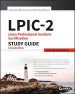 Carte LPIC-2: Linux Professional Institute Certification Study Guide Christine Bresnahan