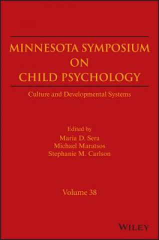 Kniha Minnesota Symposium on Child Psychology - Culture and Developmental Systems, Volume 38 Maria D. Sera