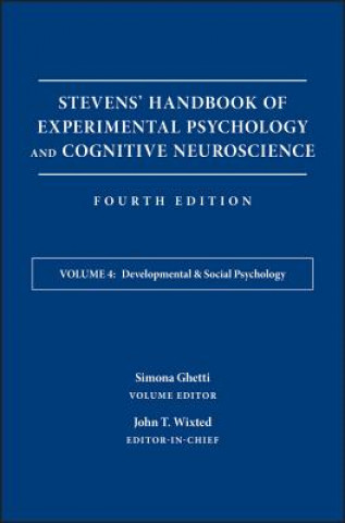 Carte Stevens' Handbook of Experimental Psychology and Cognitive Neuroscience, Fourth Edition, Volume Four - Developmental & Social Psychology John Wixted