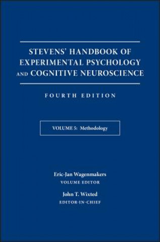 Carte Stevens' Handbook of Experimental Psychology and Cognitive Neuroscience, Fourth Edition, Volume Five - Methodology John Wixted