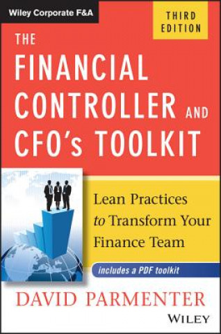 Könyv Financial Controller and CFO's Toolkit: Lean P Practices to Transform Your Finance Team David Parmenter