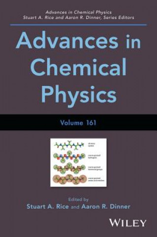 Carte Advances in Chemical Physics, Volume 161 Stuart A. Rice