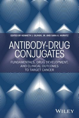 Könyv Antibody-Drug Conjugates Kenneth J. Olivier