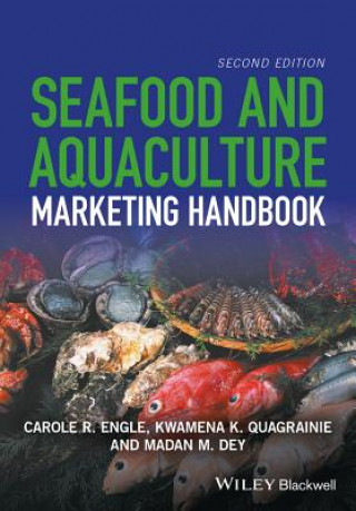 Könyv Seafood and Aquaculture Marketing Handbook 2e Carole R. Engle