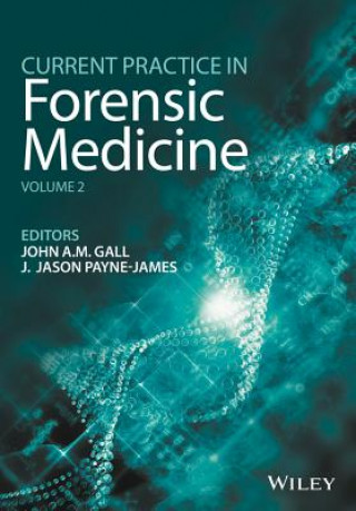 Könyv Current Practice in Forensic Medicine V2 John Gall