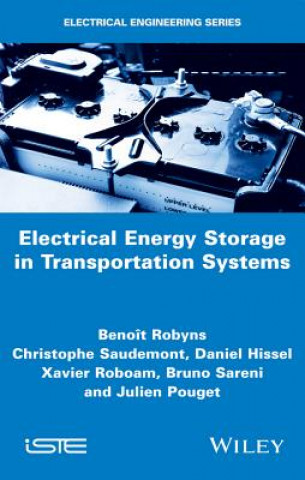 Książka Electrical Energy Storage in Transportation Systems Benoit Robyns