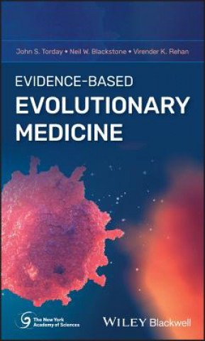 Könyv Evidence-Based Evolutionary Medicine John S Torday