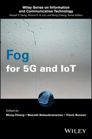 Knjiga Fog for 5G and IoT Mung Chiang