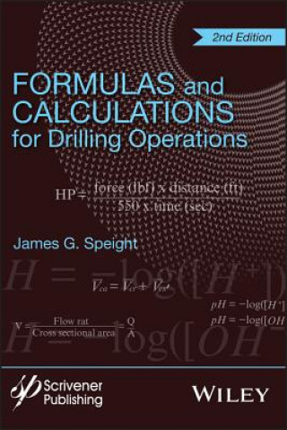 Könyv Formulas and Calculations for Drilling Operations,  Second Edition James G. Speight