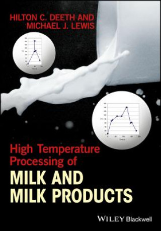 Kniha High Temperature Processing of Milk and Milk Products HIlton Deeth