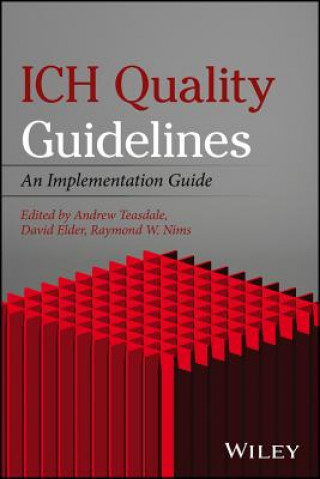 Kniha ICH Quality Guidelines - An Implementation Guide Andrew Teasdale