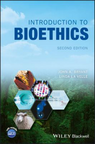 Kniha Introduction to Bioethics, 2nd Edition John A. Bryant