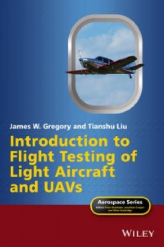 Książka Introduction to Flight Testing James W. Gregory