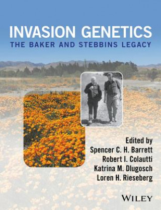 Kniha Invasion Genetics - the Baker & Stebbins Legacy Spencer C. H. Barret