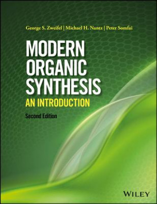 Carte Modern Organic Synthesis - An Introduction 2e Michael H. Nantz