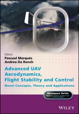 Book Advanced UAV Aerodynamics, Flight Stability and Control - Novel Concepts, Theory and Applications Dr. Pascual Marques