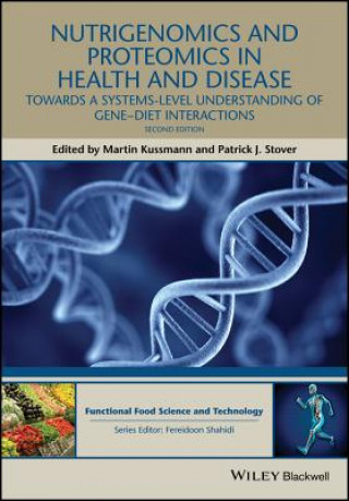 Książka Nutrigenomics and Proteomics in Health and Disease - Towards a systems-level understanding of gene- diet interactions 2e Martin Kussmann