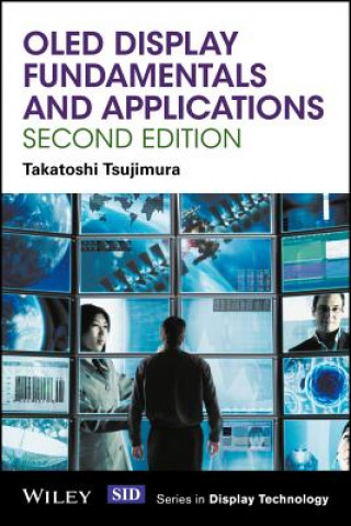 Kniha OLED Display Fundamentals and Applications 2e Takatoshi Tsujimura