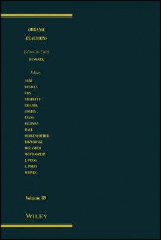 Knjiga Organic Reactions, Volume 89 Denmark