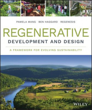 Carte Regenerative Development and Design - A Framework For Evolving Sustainability Regenesis Group