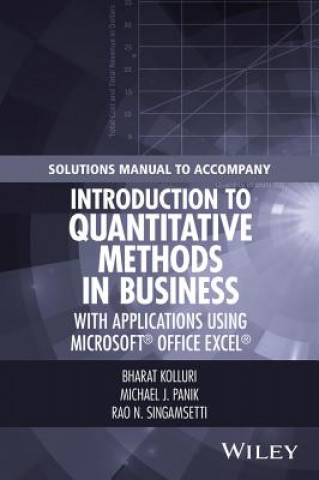 Kniha Solutions Manual to Accompany Introduction to Quantitative Methods in Business - With Applications Using Microsoft (R) Office Excel (R) Bharat Kolluri