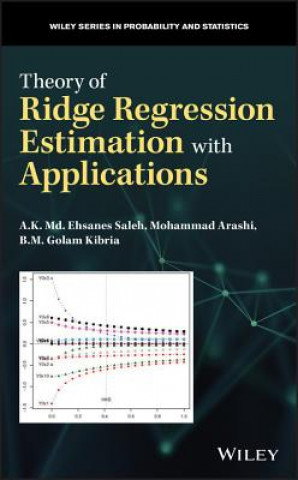 Könyv Theory of Ridge Regression Estimation with Applications A. K. Md. Ehsanes Saleh