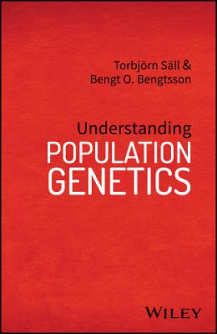 Carte Understanding Population Genetics Bengt-Ake Bengtsson