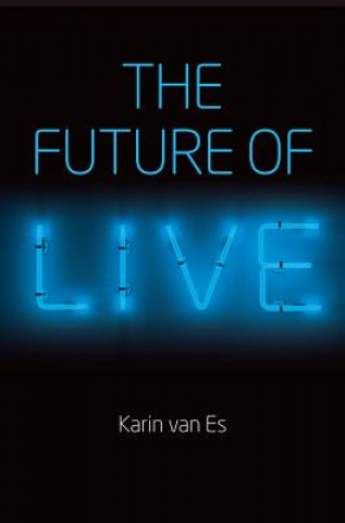 Kniha Future of Live Karin van Es