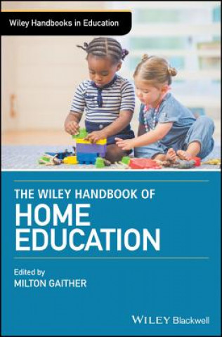 Livre Wiley Handbook of Home Education Milton Gaither