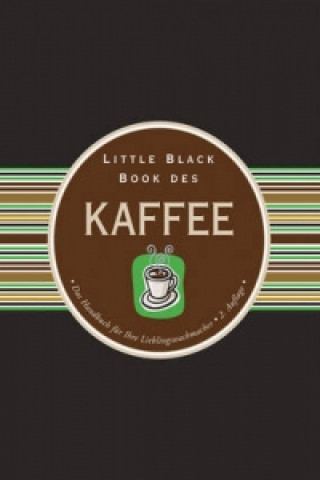 Kniha Little Black Book vom Kaffee 2e Karen Berman