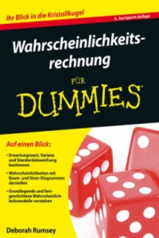 Kniha Wahrscheinlichkeitsrechnung fur Dummies 3e Deborah J. Rumsey