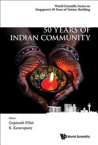 Carte 50 Years Of Indian Community In Singapore Pillai Gopinath